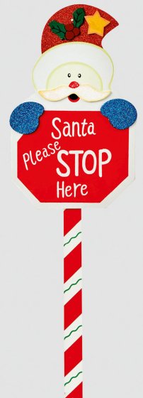 XH0808 SANTA STOP HERE SIGN 76CM